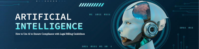 How to Use AI to Ensure Compliance with Legal Billing Guidelines